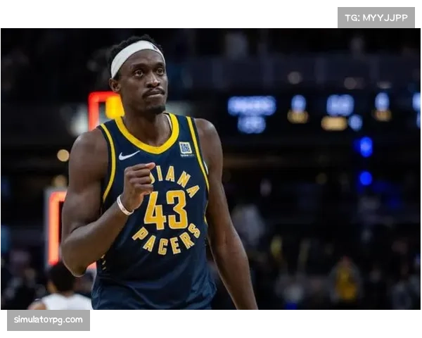 步行者队西亚卡姆低位触球总数排名前列，效率持续领先